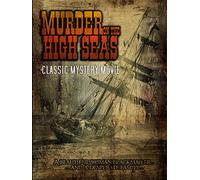 Murder on the High Seas: Classic Mystery Movie