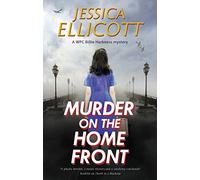 Murder on the Home Front: 2 (A WPC Billie Harkness mystery)