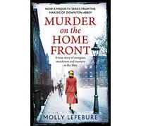 Murder on the Home Front: a gripping murder mystery set during the Blitz - now on Netflix!