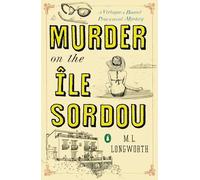 Murder on the Ile Sordou (Verlaque and Bonnet Provencal Mysteries)
