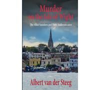 Murder on the Isle of Wight: The Allan Saunders and Patty Anderson Cases