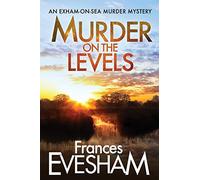 Murder on the Levels (The Exham-on-Sea Murder Mysteries, 2)
