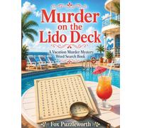 Murder on the Lido Deck: A Vacation Murder Mystery Word Search Book (Wish You Weren't Here)