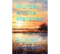 Murder on the Marshes: Book in the Robin Manning Series (Robin Manning Crime Series)