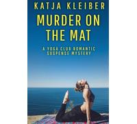 Murder on the Mat: 2 (Catalonia Crime Novels - Holiday Thrills Under the Southern Sun)