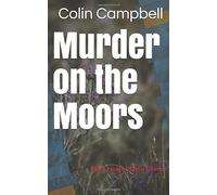Murder on the Moors: A HIghland Mystery