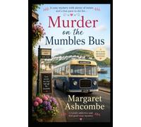Murder on the Mumbles Bus: Murder and Mystery on the South Wales Coast (The Bus Pass Murders)