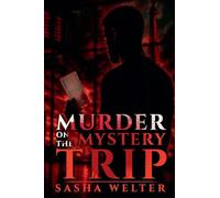 Murder on the Mystery Trip