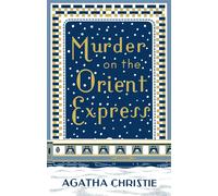 Murder on the Orient Express: Agatha Christies Famous Hercule Poirot D