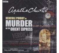 Murder on the Orient Express: Starring John Moffatt as Hercule Poirot (BBC Radio Collection) by Christie, Agatha (2004)