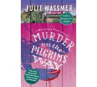 Murder on the Pilgrims Way: Now a major TV series, Whitstable Pearl, starring Kerry Godliman (Whitstable Pearl Mysteries)