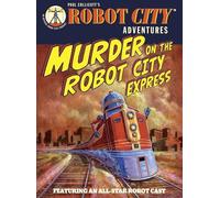 Murder on the Robot City Express: 4