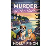 Murder on the Rocks: 6 (A Sun Harbor Mystery)