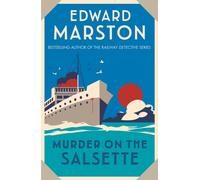 Murder on the Salsette : A captivating Edwardian mystery from the bestselling author