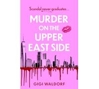 Murder on the Upper East Side: the BRAND NEW ultra-rich New York thriller