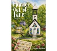 Murder Out of Tune (The Crooked Run Church Choir Mysteries)