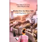 Murder over the Misty Cliffs: A Little Firling Mystery - Book One (1)