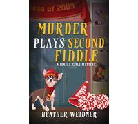 Murder Plays Second Fiddle: 2 (The Pearly Girls Mysteries, 2)