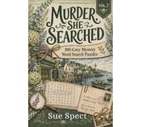 Murder, She Searched: Volume 2: 100 Cozy Murder Mystery Word Search Cases to Solve