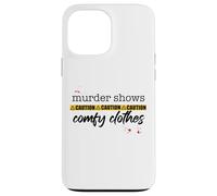 MURDER SHOWS COMFY CLOTHES True Crime Fan Caution Tape Meme Case for iPhone 13 Pro Max