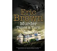 Murder Takes a Turn: A British country house mystery: 5 (A Langham & Dupré Mystery)