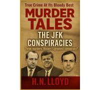 Murder Tales: The JFK Conspiracies