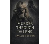 Murder through the lens