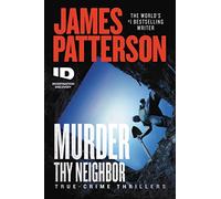 Murder Thy Neighbor: 4 (Id True Crime)