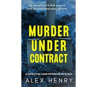Murder Under Contract: 3 (Detective Leon Peterson Mysteries)