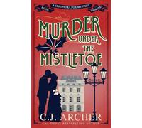 Murder under the Mistletoe: 13 (Cleopatra Fox Mysteries)