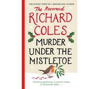 Murder Under the Mistletoe Reverend Richard Coles Crime & Thriller Hardback