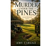 Murder Under the Pines: 6 (Sherie Burton Cozy Mysteries)