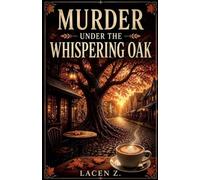 Murder Under the Whispering Oak