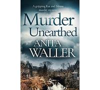 Murder Unearthed: a gripping Kat and Mouse murder mystery: 3