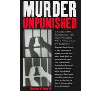 Murder Unpunished: How the Aryan Brotherhood Murdered Waymond Small and Got Away with it