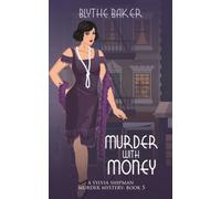 Murder With Money: 5 (Sylvia Shipman Murder Mysteries)