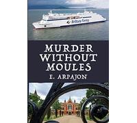 Murder Without Moules