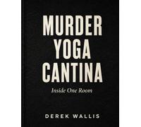 Murder Yoga Cantina: Inside One Room