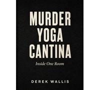 Murder Yoga Cantina: Inside One Room