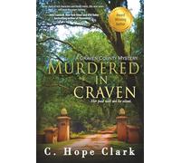 Murdered in Craven: Book 1 in The Craven County Mysteries
