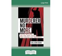 Murderer No More: Andrew Mallard and the epic fight that proved his innocence: Andrew Mallard and the epic fight that proved his innocence