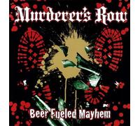 Murderer's Row - Beer Fueled Mayhem [VINYL]