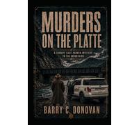 Murders on the Platte: A Sheriff Cade Parker Mystery In The Mountains