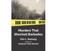 Murders that shocked Barbados