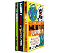 Murdle Junior Series 3 Books Collection Set By G. T. Karber (Murdle Junior Curious Crimes for Curious Minds, Murdle Junior 2 Ready Set Solve! & Murdle Junior Mysteries Sleuths on the Loose)