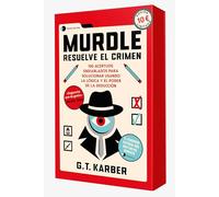 Murdle: Resuelve el crimen: EDICIÓN CANTOS TINTADOS / 100 acertijos endiablados para solucionar usando la lógica y el poder de la deducción (Voces de hoy)