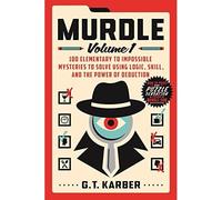 Murdle: Volume 1 (Murdle, 1), Karber, G T