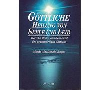 Murdo MacDonald Göttliche Heilung von Seele und Leib: Vierzehn Reden (Paperback)