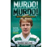 Murdo! Murdo!: My Autobiography