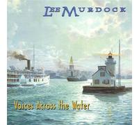 Murdock,Lee - Voices Across the Water